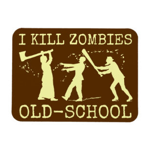 Funny Retro Old School Zombie Killer Hunter Magnet
