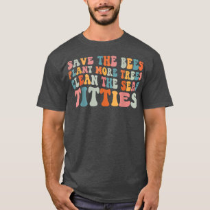 Funny Retro Save The BeesSave The Bees Plant More  T-Shirt