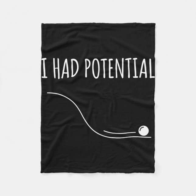 Funny retro saying i had potential  fleece blanket (Front)