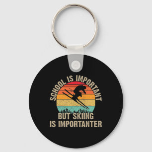 Funny Retro Skiing Is Importanter Snow Downhill Sk Keychain