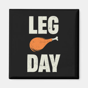 Funny Retro Thanksgiving Day Turkey Day Turkey Leg Magnet