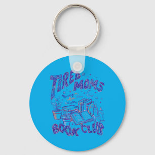 Funny Retro Tired Moms Book Club Running On Coffee Keychain