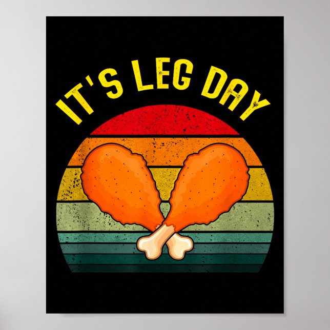 Funny Retro Turkey Day Leg It's Leg Day Thanksgivi Poster (Front)