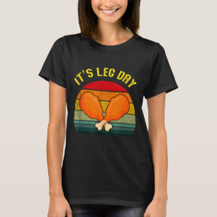 Funny Retro Turkey Day Leg It's Leg Day Thanksgivi T-Shirt