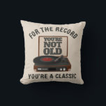 Funny Retro Vinyl Humour You're a classic Birthday Throw Pillow<br><div class="desc">You’re Not Old, You’re a Classic – Retro Vinyl Design ? Celebrate in style with this fun retro-inspired vinyl record design! Perfect for music lovers, record collectors, and anyone who appreciates the timeless sound of vinyl. Whether it’s for a birthday or just to say “for the record, you’re a classic,...</div>