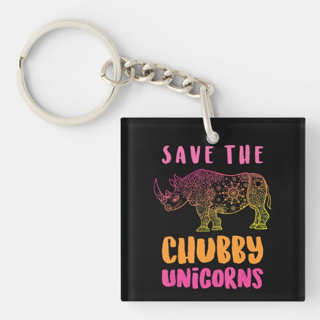 Funny Rhino Save  Chubby Unicorns Animal Rights Keychain (Front)