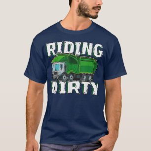 Funny Riding Dirty - Garbage Truck  T-Shirt