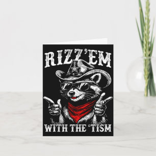 Funny rizz em with the tism autism meme autistic card