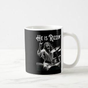 Funny Rizz He Is Rizzin Jesus Drumming Coffee Mug