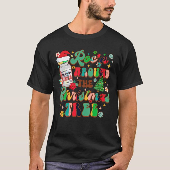 Funny RN ER Nurse Nursing Xmas Roc n Around A Chri T-Shirt (Front)