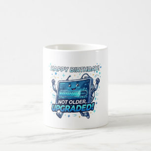 Funny Robot Birthday Upgrade Coffee Mug