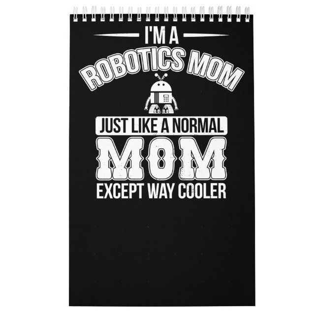 Funny Robotics Mom Robot Engineer Mama Gift Calendar (Cover)