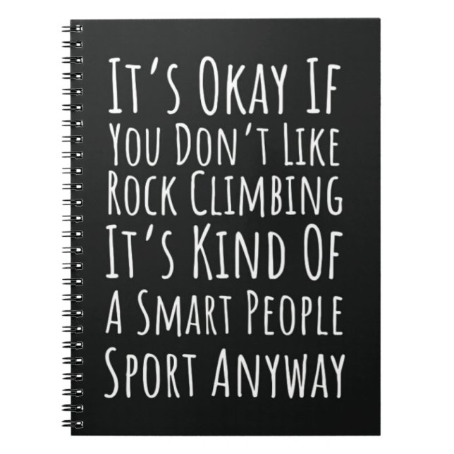 Funny Rock Climbing Gifts Sports Climbers Notebook (Front)