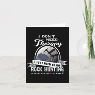 Funny Rock Hunting Therapy Geology Mineral Collect Card