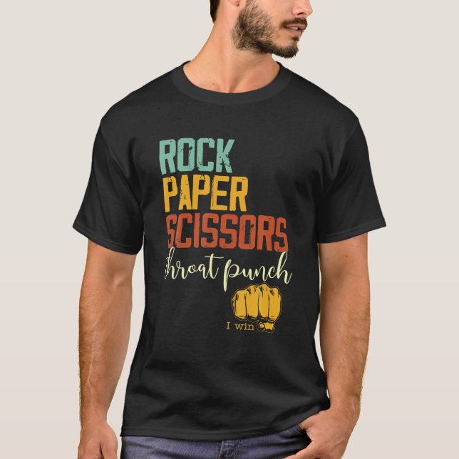 Funny Rock Paper Scissors Throat Punch I Win T Shi T-Shirt (Front)