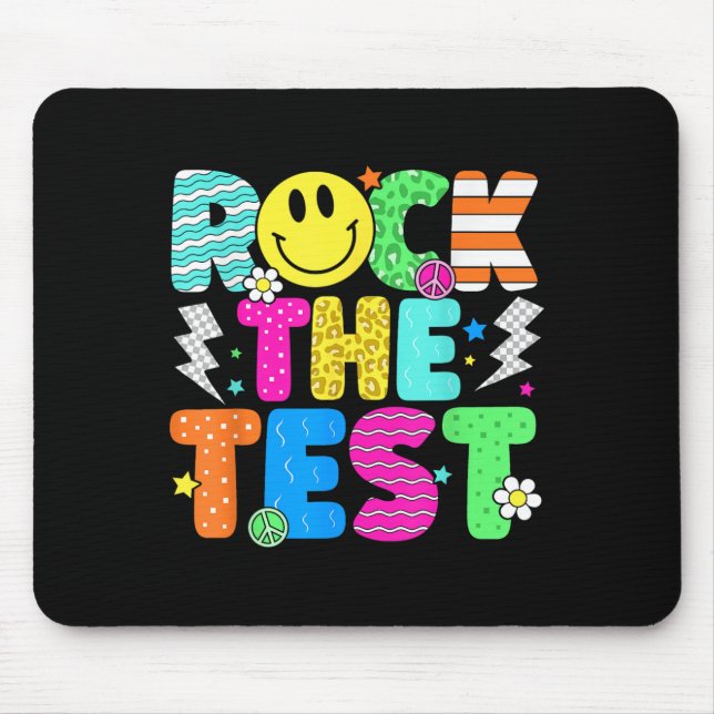 Funny Rock The Test Testing Day Teacher Student Mo Mouse Pad (Front)
