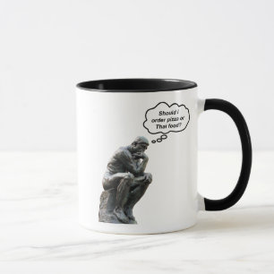 Funny Rodin Thinker Statue - Pizza or Thai Food? Mug