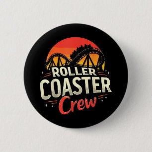 Funny Roller Coaster Crew Amusement Park Rollercoa 2 Inch Round Button