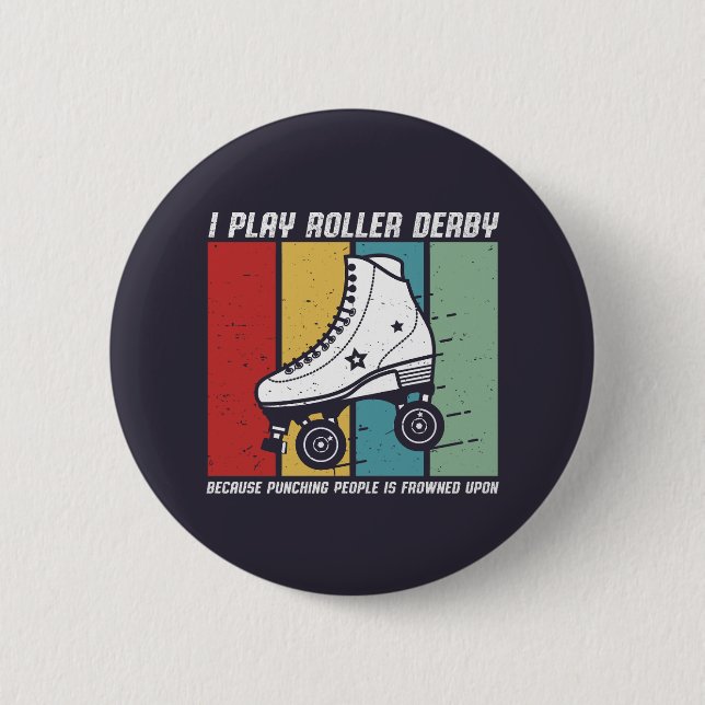 Funny Roller Derby Punching People Is Frowned Upon 2 Inch Round Button (Front)