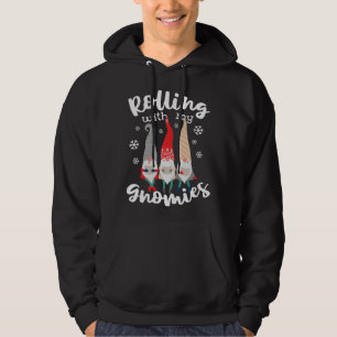 Funny Rolling With My Gnomies Christmas Gnomes Hoodie