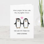 funny romantic penguin valentine/ anniversary holiday card<br><div class="desc">cute romantic love card for your boyfriend/girlfriend,  husband,  wife to express your love,  you are my penguin. Customize any name/text!</div>