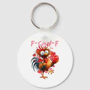 Funny Rooster F-caw-f Valentines Day Chicken Fcawf Keychain