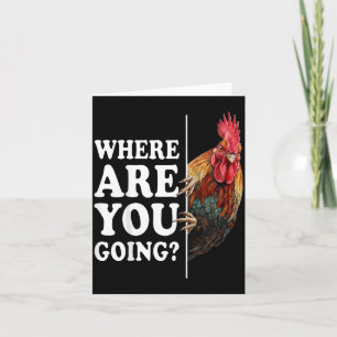 Funny Rooster Lover Humour Meme Quotes Men Women Card
