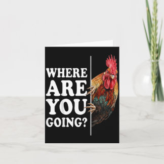 Funny Rooster Lover Humour Meme Quotes Men Women Card
