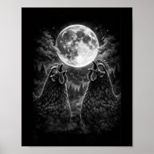 Funny Roosters Crowing At The Moon Celestial Chick Poster