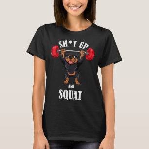 Funny Rottweiler Fitness Squating Workout Weightli T-Shirt
