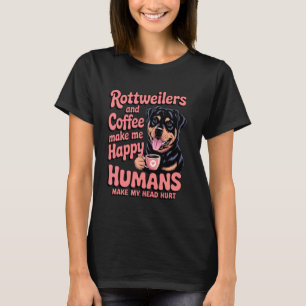 Funny rottweiler owner mom mama cute dog rottie he T-Shirt