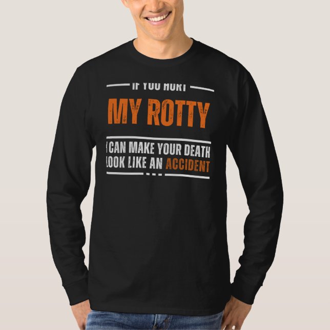Funny Rotty Lover Tee - Bold and Hilarious Design (Front)