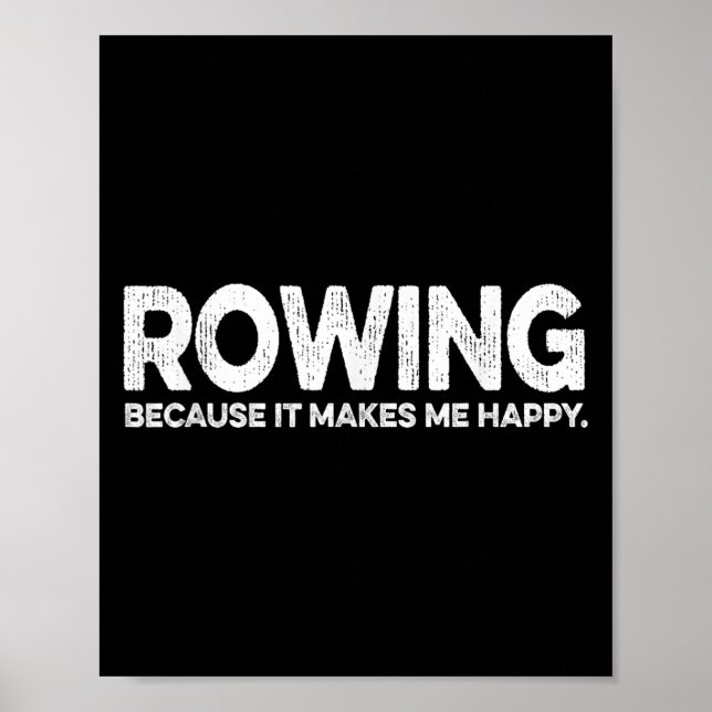 Funny Rowing Quote Gift For Rowing Coach Dad Love  Poster (Front)