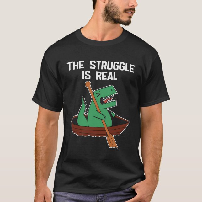 Funny Rowing Water Sports Kids Cute The Struggle I T-Shirt (Front)