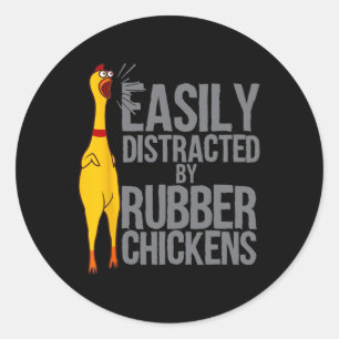 Funny Rubber Chicken Art For Men Women Giant Rubbe Classic Round Sticker