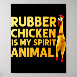 Funny Rubber Chicken Art For Men Women Kids Rubber Poster