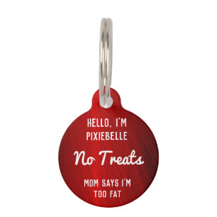 Funny Ruby Red No Treats Address Pet Tag