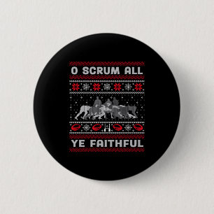 Funny Rugby O Scrum All Ye Faithful Ugly Merry Chr 2 Inch Round Button
