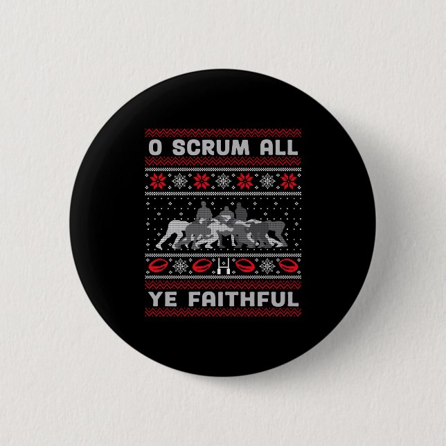 Funny Rugby O Scrum All Ye Faithful Ugly Merry Chr 2 Inch Round Button (Front)