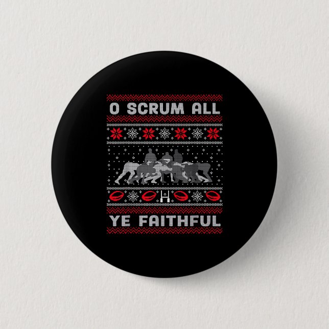 Funny Rugby O Scrum All Ye Faithful Ugly Merry Chr 2 Inch Round Button (Front)