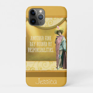 Funny Ruined By Responsibilities Personalized  iPhone 11 Pro Case
