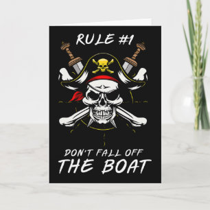 Funny Rule #1 Don't Fall Off The Boat Cruise Pirat Card