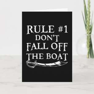 Funny Rule #1 Don't Fall Off The Boat Cruise Pirat Card