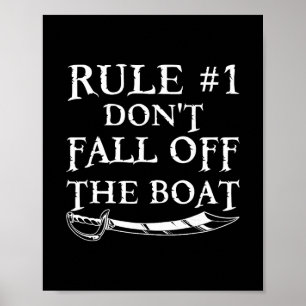 Funny Rule #1 Don't Fall Off The Boat Cruise Pirat Poster