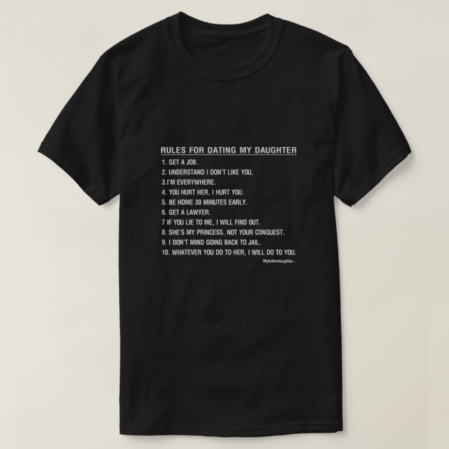 Funny Rules For Dating My Daughter For Men Father  T-Shirt (Design Front)