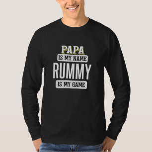 Funny Rummy Gift for Papa Fathers Day Shirt
