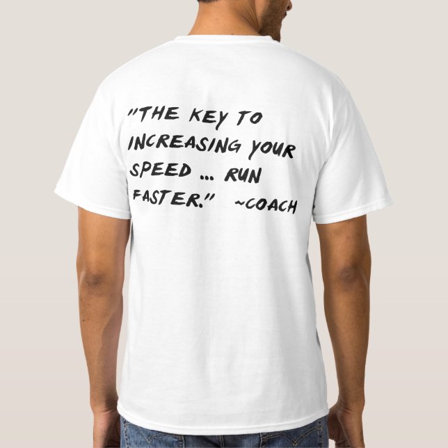 Funny Run Faster Shirt for Runners or Races (Back)