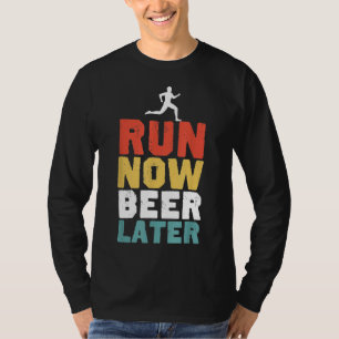 Funny Run Now Beer Later Design for Runner and bee T-Shirt