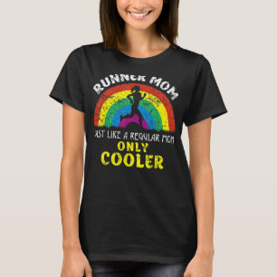 Funny Runner Mom Marathon Running For Woman Cool F T-Shirt
