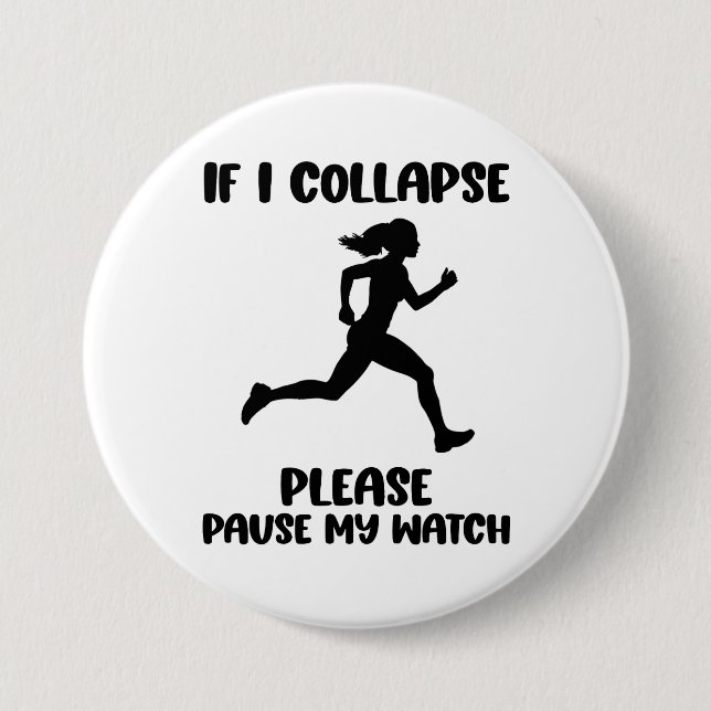 Funny Runner’s Life Quote 3 Inch Round Button (Front)